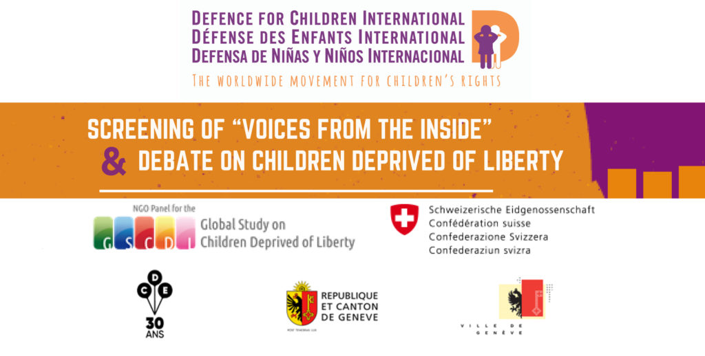 Screening of “Voices from the Inside” and  debate on Children Deprived of Liberty