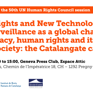 Human Rights and New Technologies. Illegal surveillance as a global challenge to democracy, human rights and its impact on civil society: the Catalangate case.