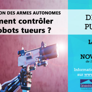 PROLIFÉRATION DES ARMES AUTONOMES: Comment contrôler les robots tueurs?