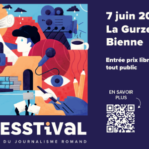 Le Presstival : 1er festival de journalisme en Suisse romande