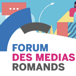 6ème édition du Forum des médias romands