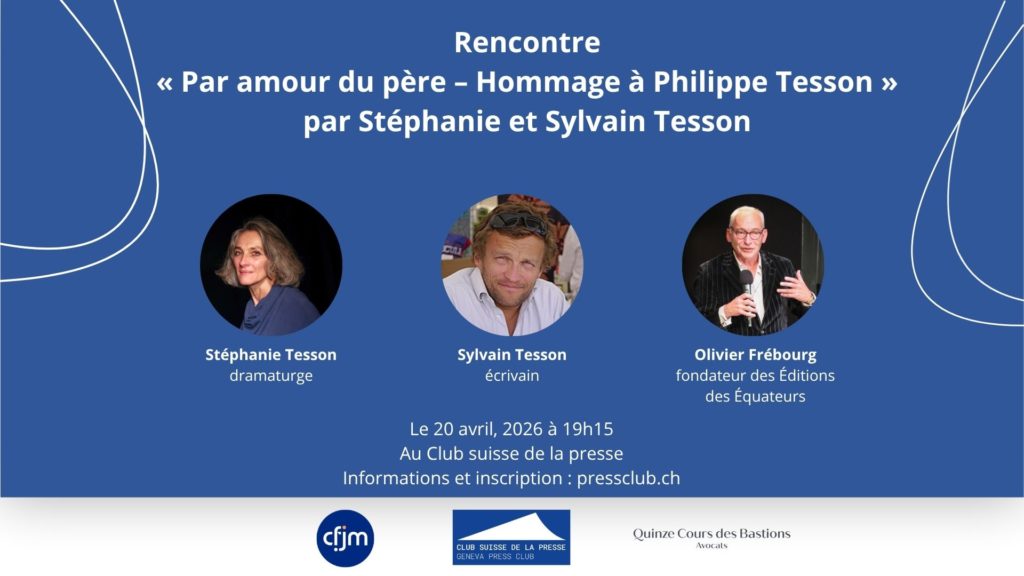 [Rencontre] « Par amour du père – Hommage à Philippe Tesson » par Stéphanie et Sylvain Tesson
